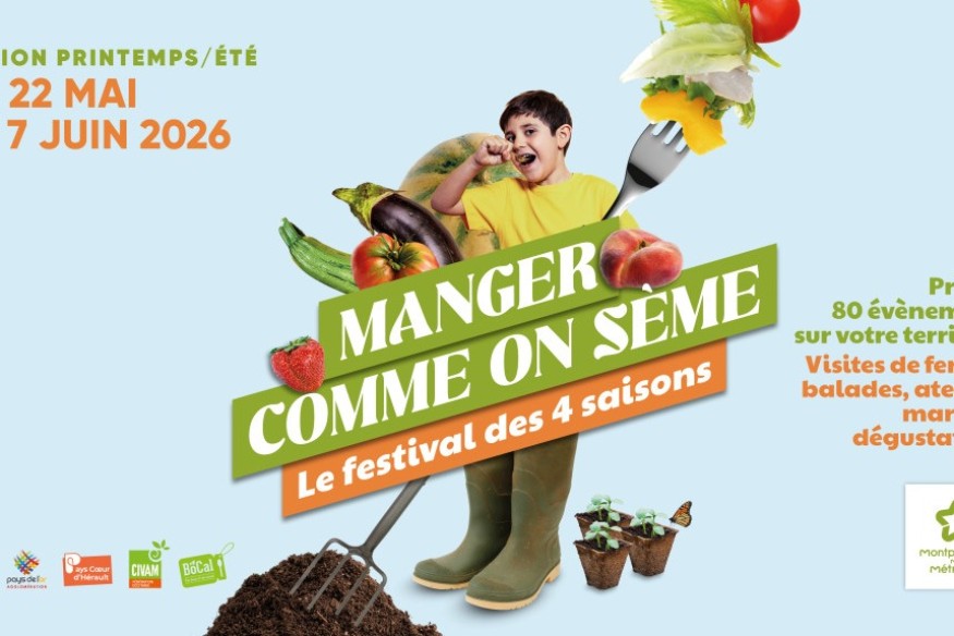 HERAULT "Manger comme on sème" le Festival des 4 saisons