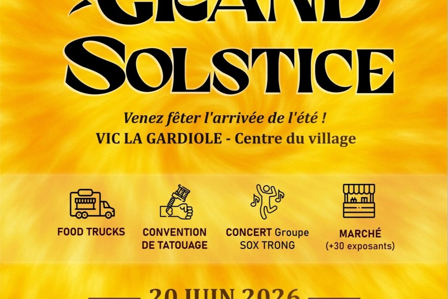 VIC LA GARDIOLE Le Grand Solstice!