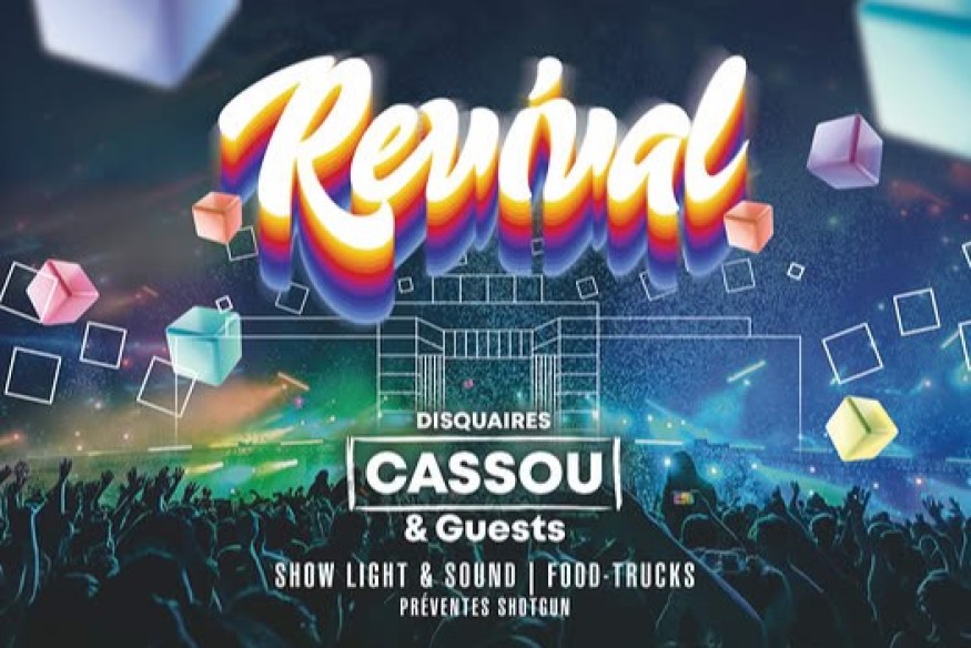SETE La soirée REVIVAL by CASSOU!